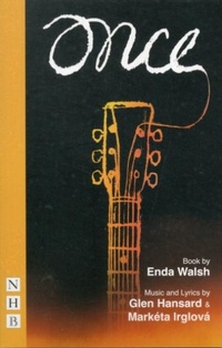 Enlarge image Cover: Once: The Musical - Nick Hern Books