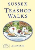 Cover: Sussex Teashop Walks - Countryside Books