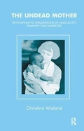 Cover: The Undead Mother - Karnac Books