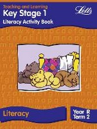 Enlarge image Cover: Key Stage 1 Literacy: Reception, Term 2 - Letts Educational