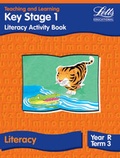 Cover: Key Stage 1 Literacy: Reception, Term 3 - Letts Educational