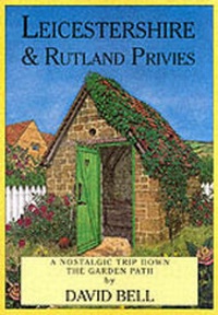 Enlarge image Cover: Leicestershire and Rutland Privies - Countryside Books