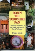 Cover: Down the Yorkshire Pan - Countryside Books