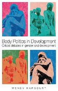 Enlarge image Cover: Body Politics in Development - Zed Books Ltd