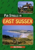 Cover: Pub Strolls in East Sussex - Countryside Books