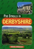 Cover: Pub Strolls in Derbyshire - Countryside Books