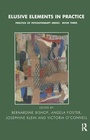 Cover: Elusive Elements in Practice - Karnac Books