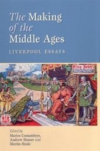 Enlarge image Cover: The Making of the Middle Ages - Liverpool University Press