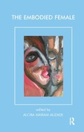Cover: The Embodied Female - Karnac Books