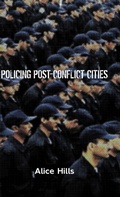 Cover: Policing Post-Conflict Cities - Zed Books Ltd