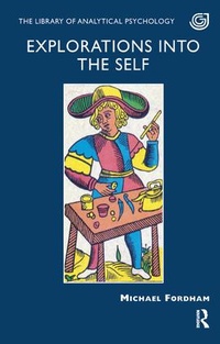 Enlarge image Cover: Explorations into the Self - Karnac Books