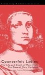 Cover: Counterfeit Ladies - Pickering & Chatto (Publishers) Ltd