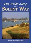 Cover: Pub Walks Along the Solent Way - Countryside Books