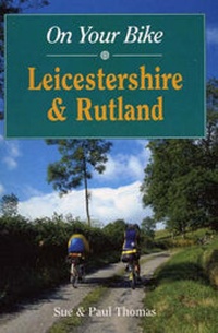 Abbildung von: On Your Bike in Leicestershire and Rutland - Countryside Books