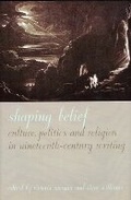 Cover: Shaping Belief - Liverpool University Press