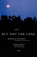 Cover: But Not for Long - Picador USA