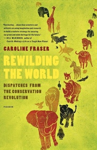Enlarge image Cover: Rewilding the World - Picador USA