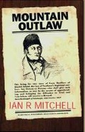 Cover: Mountain Outlaw - Luath Press Ltd