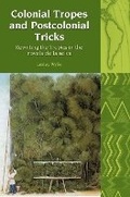 Cover: Colonial Tropes and Postcolonial Tricks - Liverpool University Press