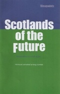 Cover: Scotlands of the Future - Luath Press Ltd