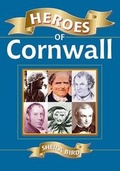 Cover: Heroes of Cornwall - Countryside Books