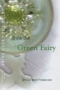 Cover: Drink the Green Fairy - Luath Press Ltd