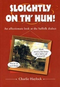 Cover: Sloightly on Th' Huh! - Countryside Books