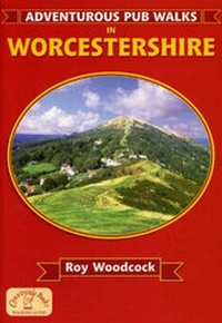 Abbildung von: Adventurous Pub Walks in Worcestershire - Countryside Books