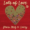 Cover: Lots of Love - Zero to Ten
