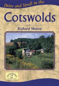 Abbildung von: Drive and Stroll in the Cotswolds - Countryside Books