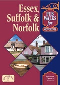 Cover: Pub Walks for Motorists: Essex, Suffolk and Norfolk - Countryside Books