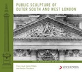 Cover: Public Sculpture of Outer South and West London - Liverpool University Press