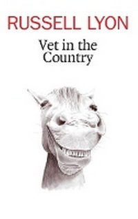 Enlarge image Cover: Vet in the Country - Luath Press Ltd