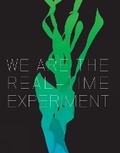 Cover: We are the Real Time Experiment - Liverpool University Press