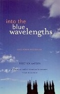 Cover: Into the Blue Wavelengths - Luath Press Ltd