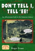 Cover: Don't Tell I, Tell 'Ee - Countryside Books