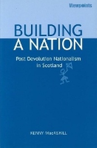Enlarge image Cover: Building a Nation - Luath Press Ltd
