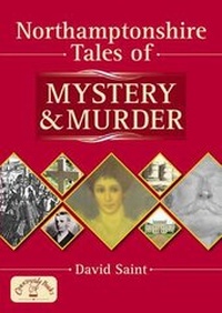 Abbildung von: Northamptonshire Tales of Mystery and Murder - Countryside Books