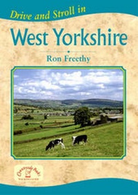 Abbildung von: Drive and Stroll in West Yorkshire - Countryside Books