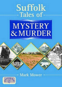 Abbildung von: Suffolk Tales of Mystery and Murder - Countryside Books