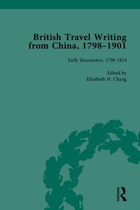Abbildung von: British Travel Writing from China, 1798-1901 - Pickering & Chatto (Publishers) Ltd