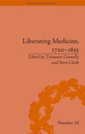 Cover: Liberating Medicine, 1720-1835 - Pickering & Chatto (Publishers) Ltd