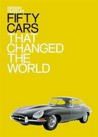 Enlarge image Cover: Fifty Cars that Changed the World - Conran Octopus Ltd