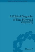 Cover: A Political Biography of Eliza Haywood - Routledge