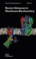 Cover: Recent Advances in Membrane Biochemistry - Portland Press