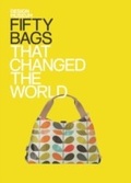Cover: Fifty Bags that Changed the World - BRAZEN