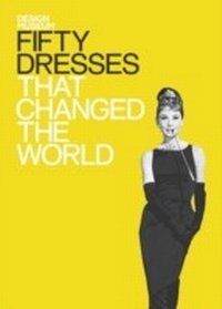 Abbildung von: Fifty Dresses that Changed the World - BRAZEN