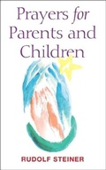 Cover: Prayers for Parents and Children - Rudolf Steiner Press