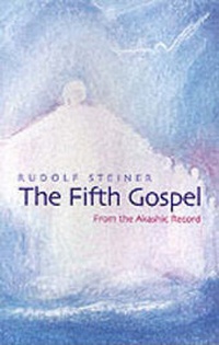 Enlarge image Cover: The Fifth Gospel - Rudolf Steiner Press