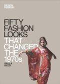Cover: Fifty Fashion Looks that Changed the 1970s - BRAZEN
